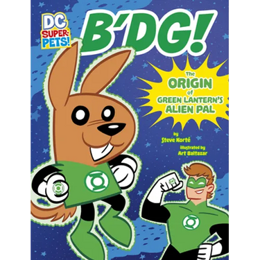 B'Dg!: The Origin of Green Lantern's Alien Pal