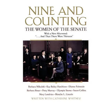 Nine and Counting: The Women of the Senate