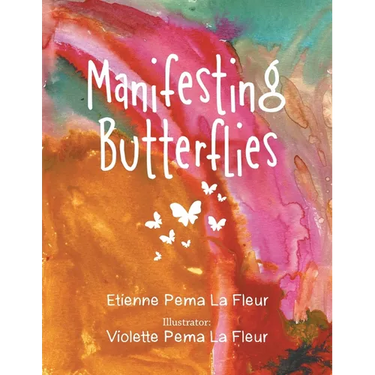 Manifesting Butterflies