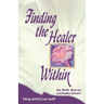 Finding the Healer Within: .