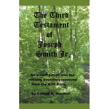 The Third Testament of Joseph Smith Jr.