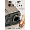 The 9 MM Murders: A DS Maddox Novel