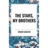 Stars, My Brothers