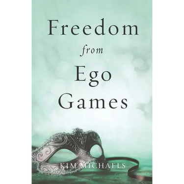 Freedom from Ego Games