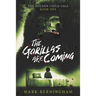 The Gorillas Are Coming: The Golden Child Saga Book One