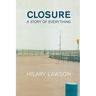 Closure: A Story of Everything