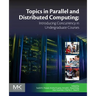 Topics in Parallel and Distributed Computing: Introducing Concurrency in Undergraduate Courses