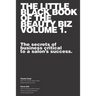 The Little Black Book of the Beauty Biz - Volume 1: The Secrets of Business Critical to a Salon