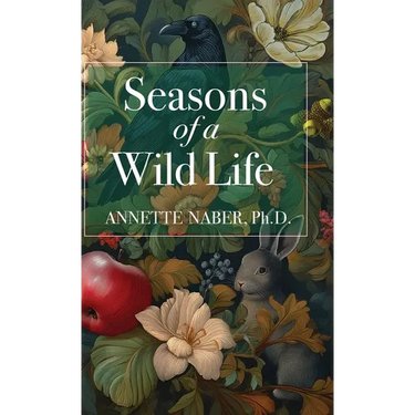 Seasons of a Wild Life