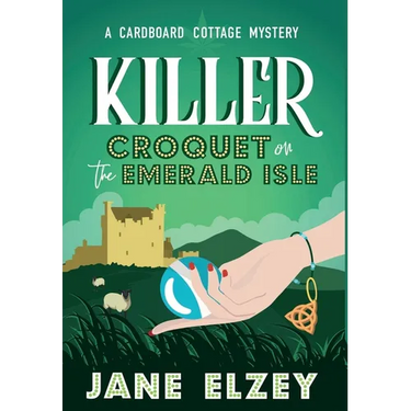 Killer Croquet on the Emerald Isle