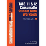 TABE 11 and 12 Consumable Student Math Workbook for Level M