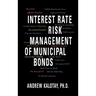 Interest Rate Risk Management of Municipal Bonds