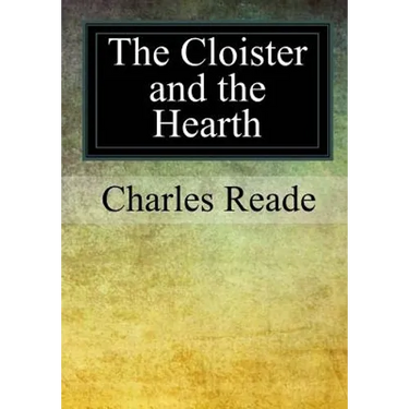 The Cloister and the Hearth