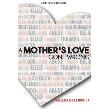 A Mother's Love Gone Wrong
