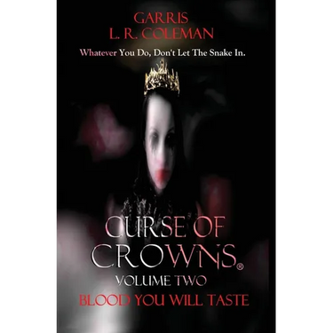 Curse Of Crowns Blood You Will Taste: Blood You Will Taste