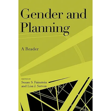 Gender and Planning: A Reader