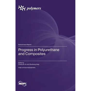 Progress in Polyurethane and Composites