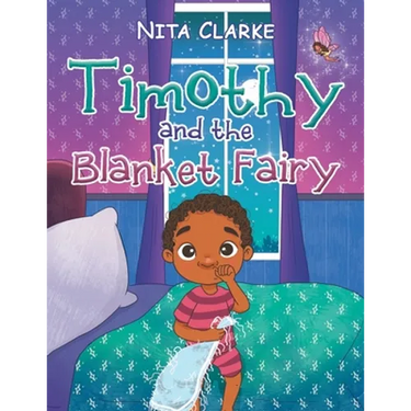 Timothy and the Blanket Fairy