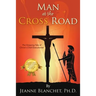 Man at the Cross Road: The Gripping Tale of Christ's Chief Executioner