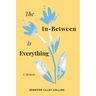 The In-Between is Everything