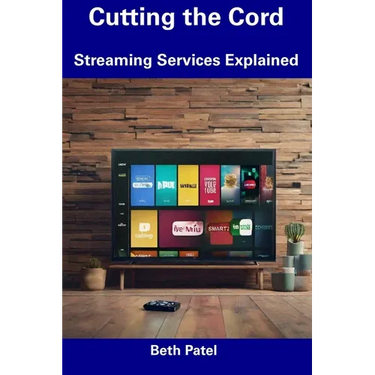 Cutting the Cord: Streaming Services Explained