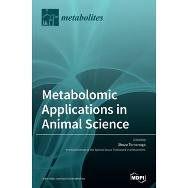 Metabolomic Applications in Animal Science