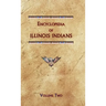Encyclopedia of Illinois Indians (Volume Two)