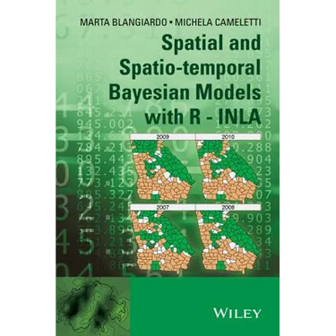 Spatial and Spatio-Temporal Bayesian Models with R - Inla
