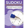 Sudoku for the Crazed Sudoku Lover - Impossible Sudoku Puzzles