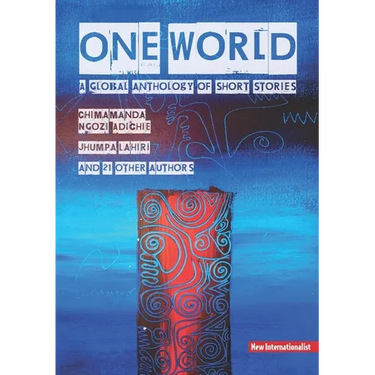 One World: A Global Anthology of Short Stories
