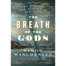 The Breath of the Gods: The History and Future of the Wind