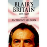 Blair's Britain, 1997-2007