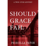 Should Grace Fail
