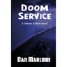Doom Service: A Johnny Killain Hard-Boiled Mystery