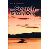 The Search for Grizzly One
