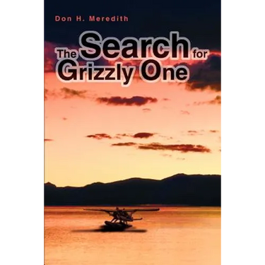The Search for Grizzly One