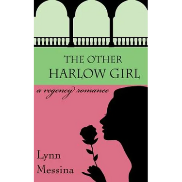The Other Harlow Girl: A Regency Romance