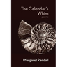 The Calendar's Whim: Poems