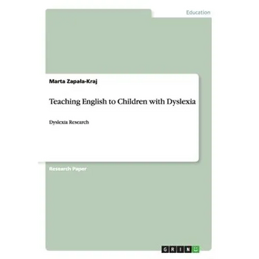 Teaching English to Children with Dyslexia: Dyslexia Research