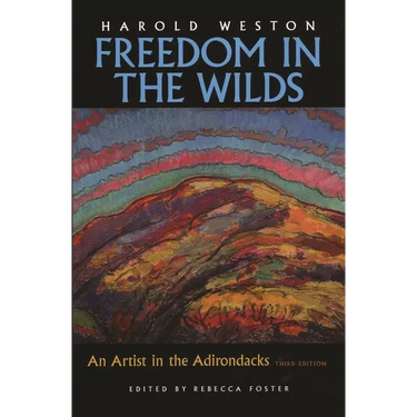 Freedom in the Wilds: An Artist in the Adirondacks