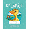 Delbert: A True Story About a Boy and his Duck