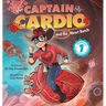 Captain Cardio and the Heart Ranch: A Children's Book Describing the Anatomy and Function of the Heart in a Fun STEM Adventure