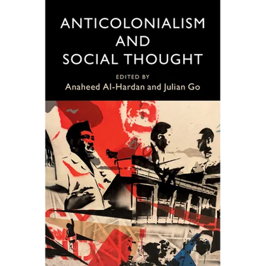 Anticolonialism and Social Thought