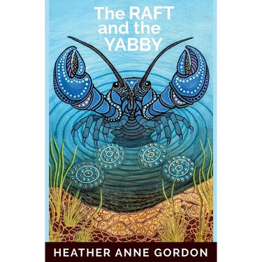 The Raft and the Yabby
