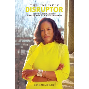 The Unlikely Disruptor: South Carolina's First Black Woman to Run for Governor