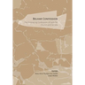 Belhar Confession: The Embracing Confession of Faith for Church and Society