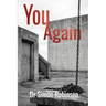 You, Again: An Atlas of the Afterlife