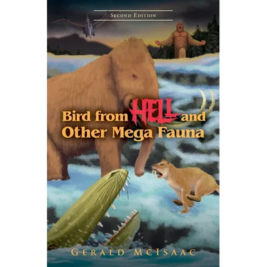 Bird From Hell and Other Megafauna, Second Edition