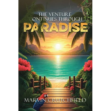 The Venture Continues Through Paradise