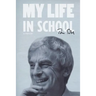 My Life In School